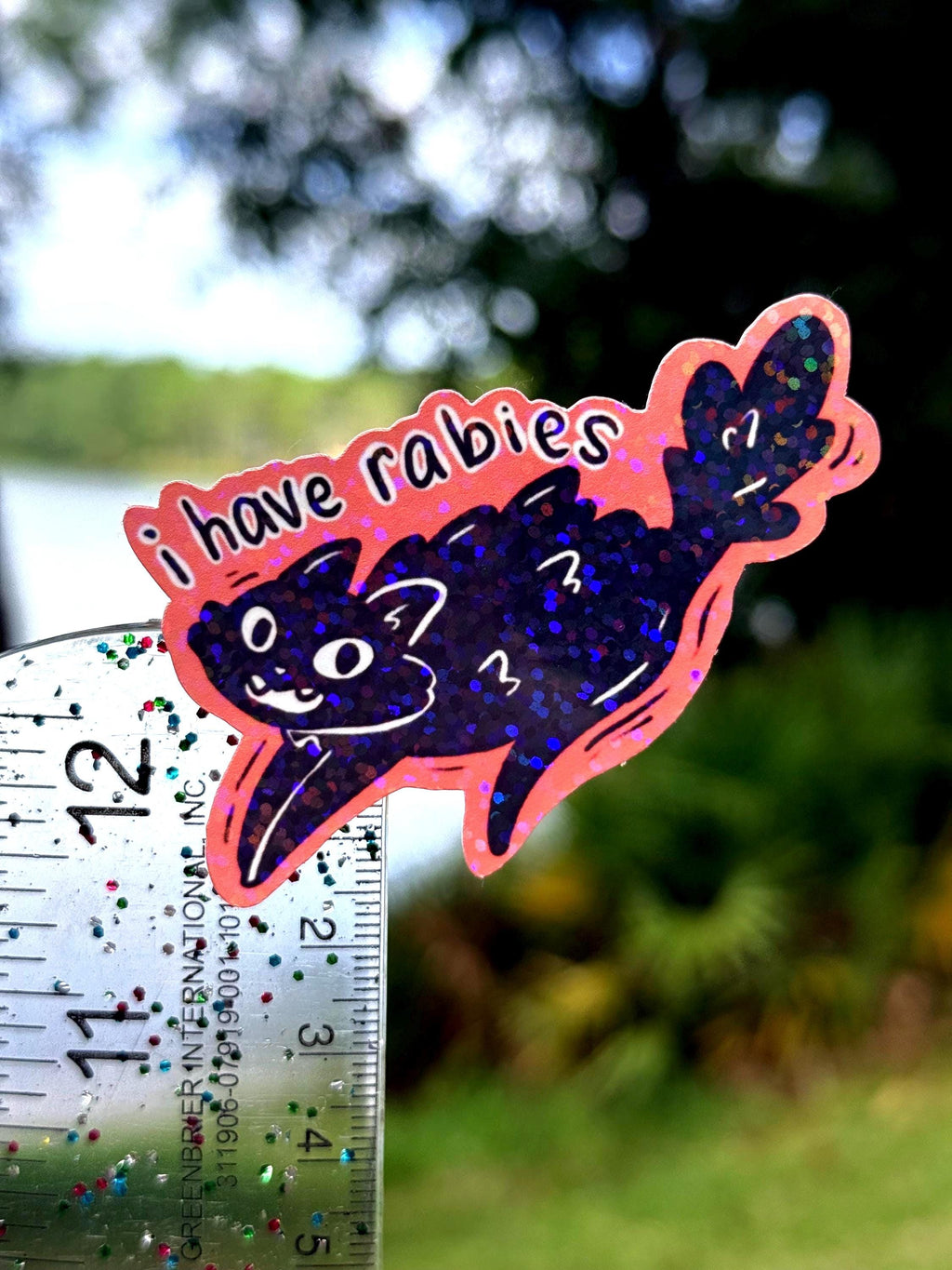Holographic I Have Rabies Cat Sticker - water resistant