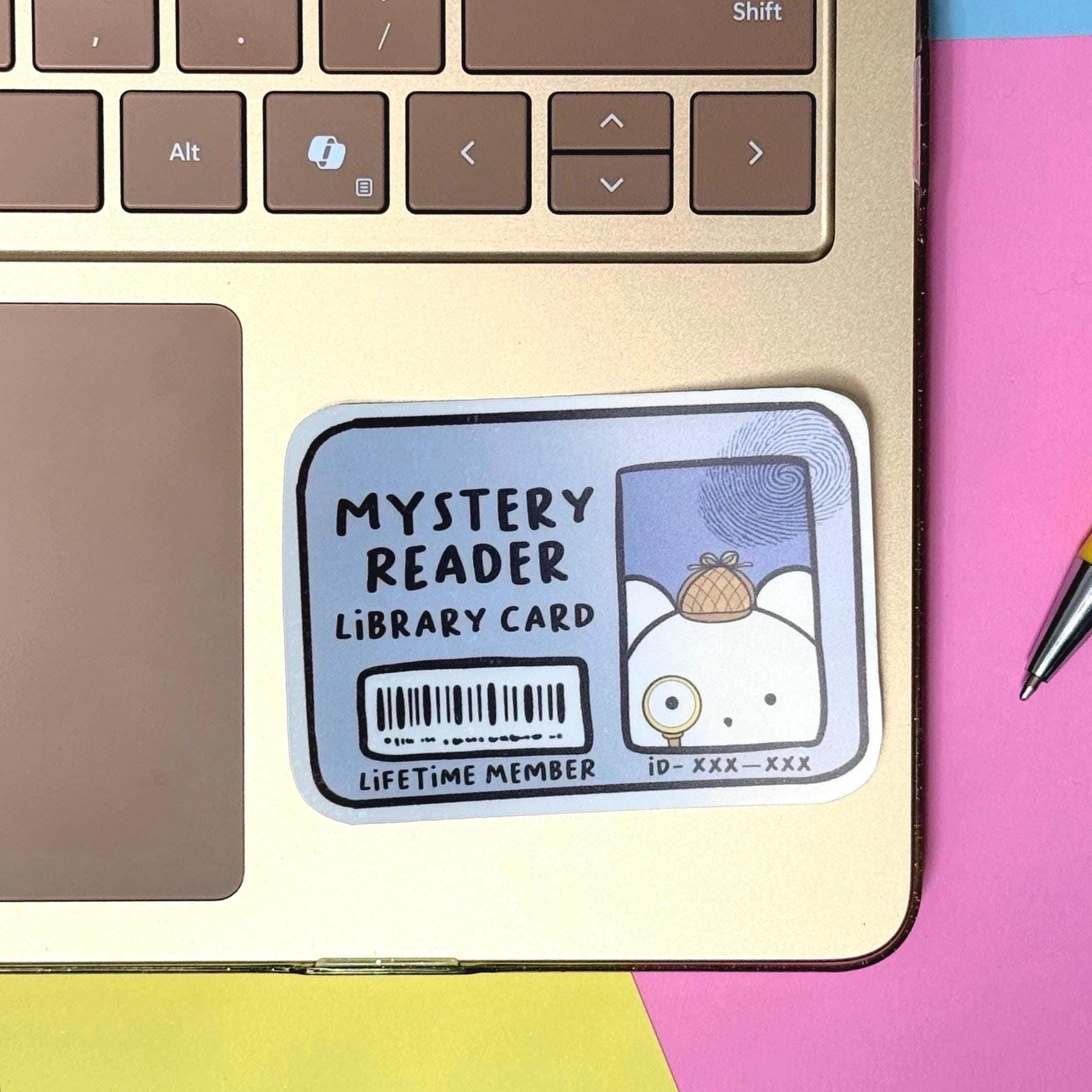 Mystery Reader Library Card - matte finish die cut sticker - water resistant
